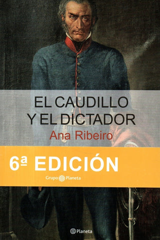 EL CAUDILLO Y EL DICTADOR