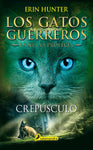 Los gatos guerreros - La nueva profecía 5 - Crepúsculo