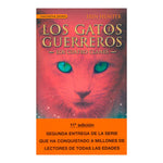 LOS GATOS GUERREROS - LOS CUATRO CLANES 2 - FUEGO Y HIELO