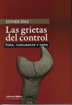 LAS GRIETAS DEL CONTROL - VIDA VIGILANCIA Y CAOS