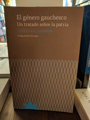EL GÉNERO GAUCHESCO