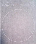 ARTE OLIVA & VID - JOSÉ IGNACIO