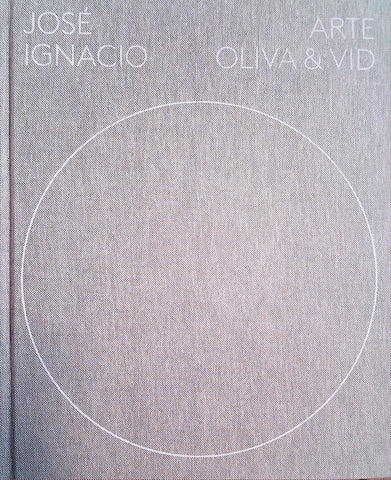 ARTE OLIVA & VID - JOSÉ IGNACIO