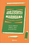 ADOLESCENTES Y MARIHUANA