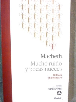 Macbeth - Mucho ruido y pocas nueces
