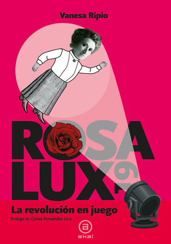 ROSA LUX19 - LA REVOLUCIÓN EN JUEGO