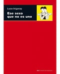 ESE SEXO QUE NO ES UNO