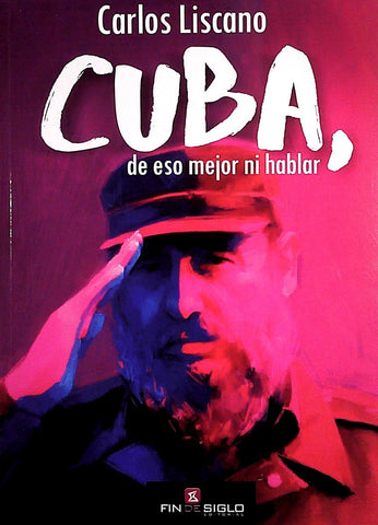 Cuba, de eso mejor ni hablar