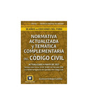 Normativa actualizada y temática complementaria del código civil