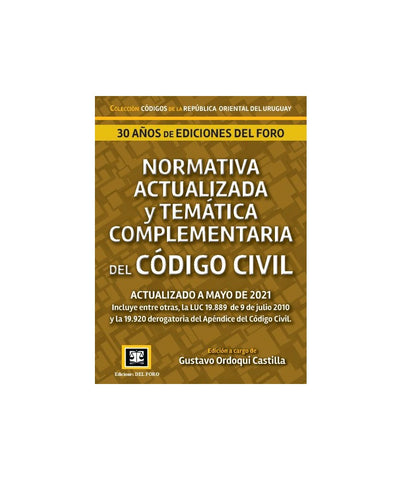 Normativa actualizada y temática complementaria del código civil