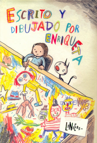 Escrito y dibujado por Enriqueta