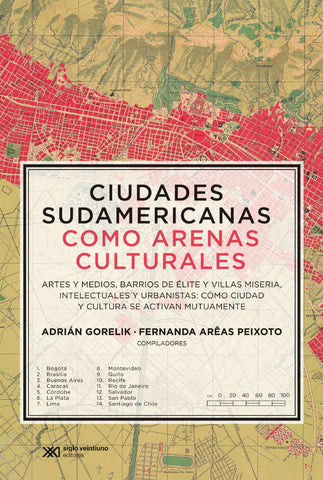 Ciudades sudamericanas como arenas culturales
