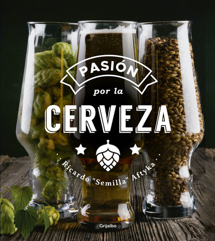 PASIÓN POR LA CERVEZA