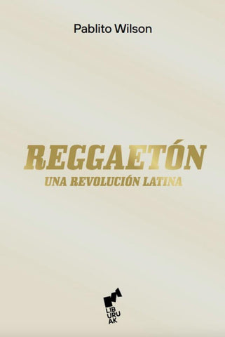 Reggaetón - Una revolución latina