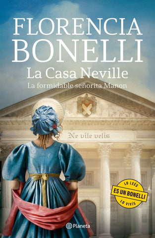 La casa neville. La formidable señorita manon