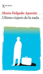 Último viajero de la nada