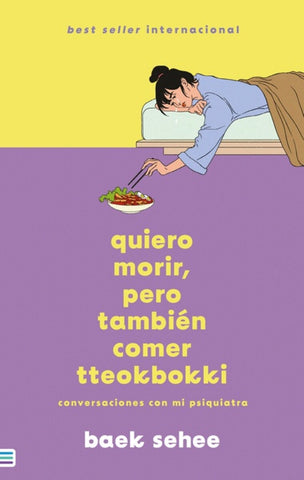 Quiero morir pero también comer