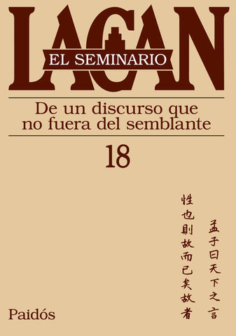 SEMINARIO 18 - DE UN DISCURSO QUE NO FUERA DEL SEMBLANTE