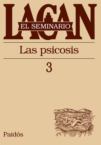 SEMINARIO 3 - LA PSICOSIS