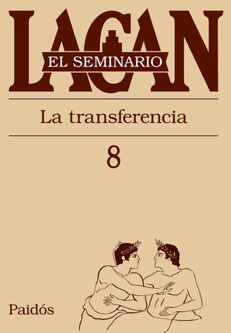 SEMINARIO 8 - LA TRANSFERENCIA