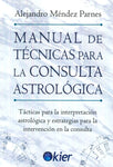Manual de técnicas para la consulta astrológica