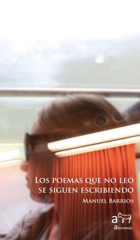 Los poemas que no leo se siguen escribiendo