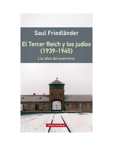 EL TERCER REICH Y LOS JUDÍOS (1939-1945)