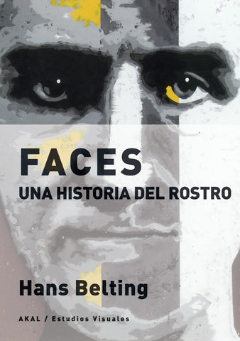 FACES - UNA HISTORIA DEL ROSTRO