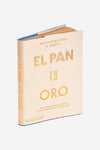 El pan es oro