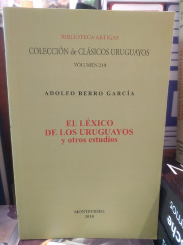 EL LÉXICO DE LOS URUGUAYOS Y OTROS ESTUDIOS