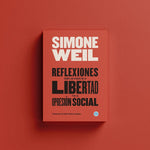REFLEXIONES SOBRE LAS CAUSAS DE LA LIBERTAD