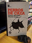 PERROS DE CAZA